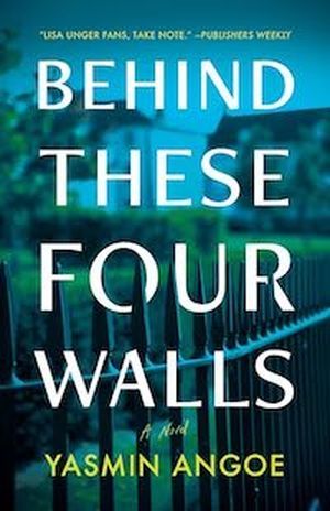 cover image for Behind These Four Walls by Yasmin Angoe