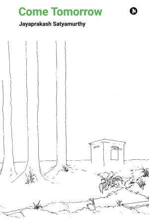 Come Tomorrow by Satyamurthy book cover