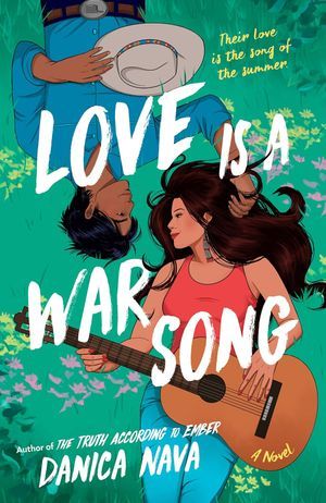 Love Is a War Song by Danica Nava Book Cover
