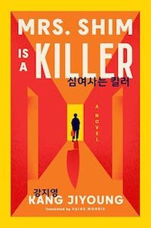 cover image for Mrs. Shim is a Killer