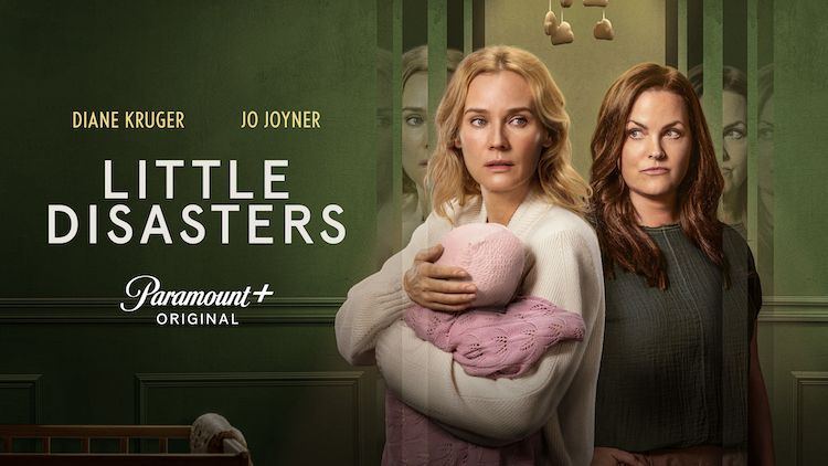 poster for Paramount+ series Little Disasters