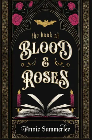 The Book of Blood and Roses by Annie Summerlee Book Cover