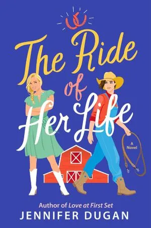 The Ride of Her Life by Jennifer Dugan Book Cover