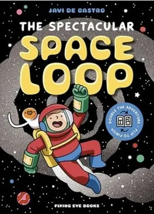 cover of The Spectacular Space Loop by Javi De Castro