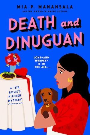 Death and Dinuguan by Mia P. Manansala book cover