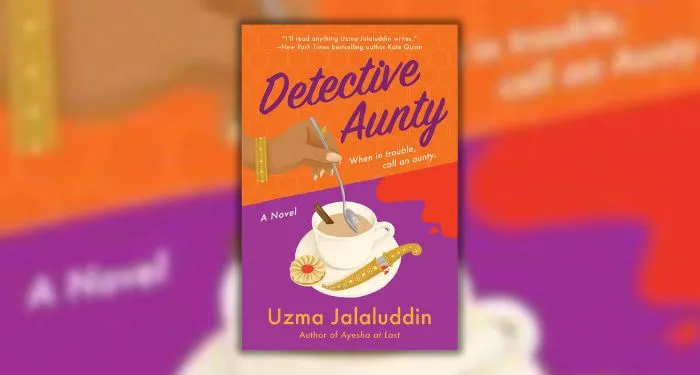 cover of Detective Aunty by Uzma Jalaluddin; a graphic of a brown-skinned hand stirring tea in a white cup with a cookie and gold dagger on its saucer