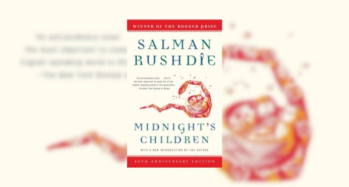 Midnight's Children by Salman Rushdie - BOOK RIOT