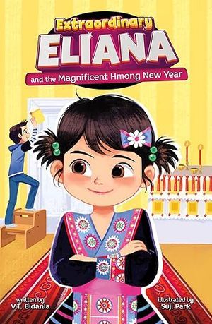 Extraordinary Eliana and the Magnificent Hmong New Year book cover
