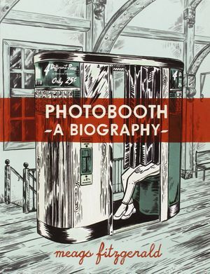 photobooth: a biography book cover