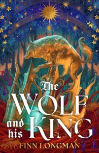 The Wolf and His King cover