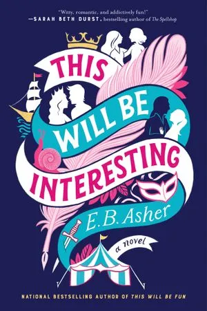 This Will Be Interesting by E. B. Asher Book Cover