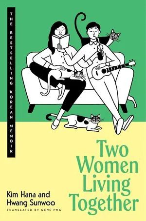 a graphic of the cover of Two Women Living Together by Kim Hana and Hwang Sunwoo