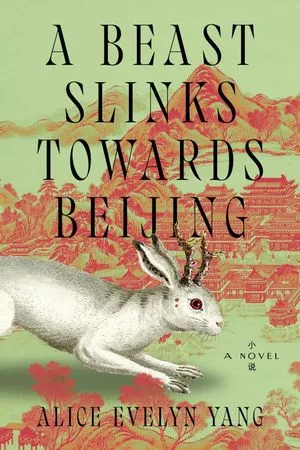 A Beast Slinks Toward Beijing book cover