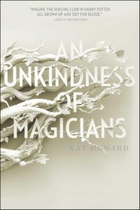 An Unkindness of Magicians