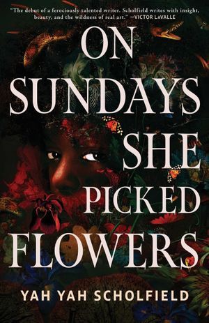 On Sundays She Picked Flowers book cover