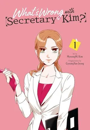 What's Wrong With Secretary Kim Vol 1 cover