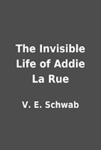 The Invisible Life of Addie La Rue